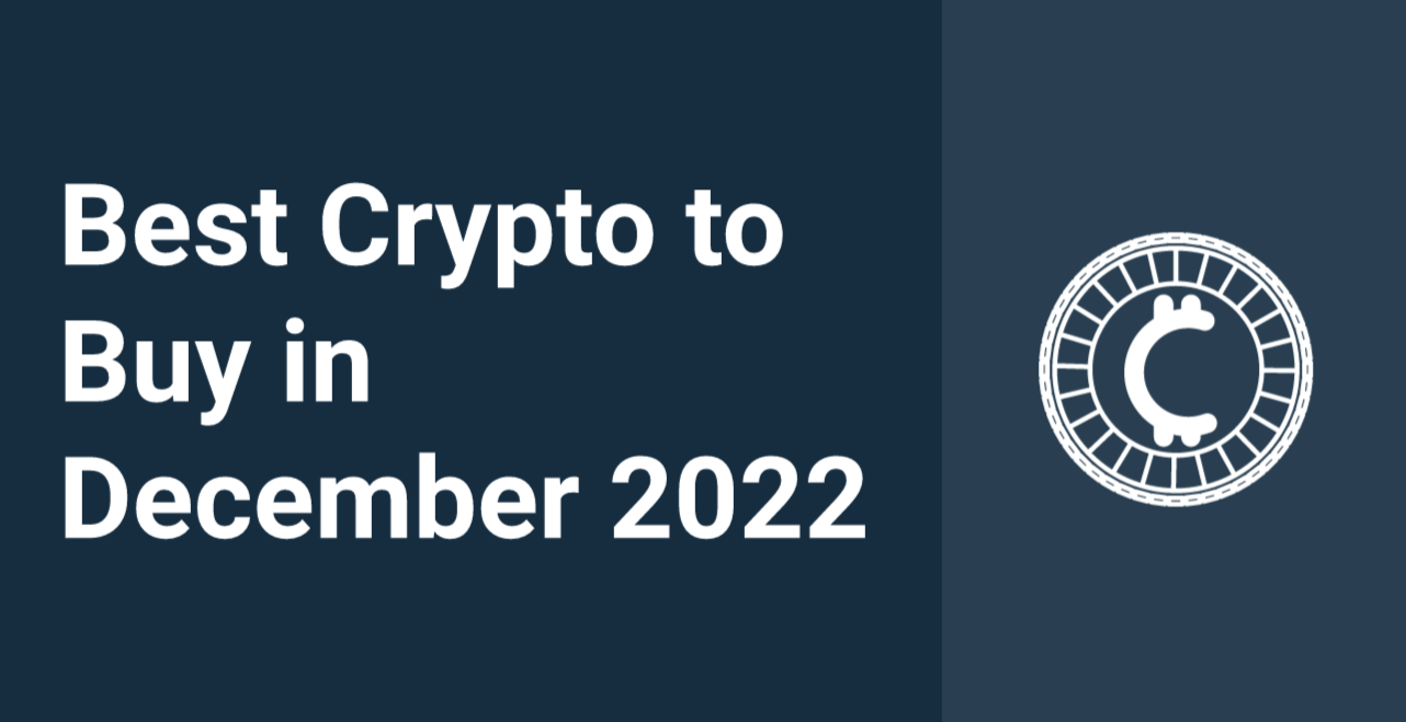 Best Crypto to Buy in December 2022